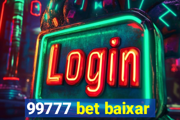 99777 bet baixar